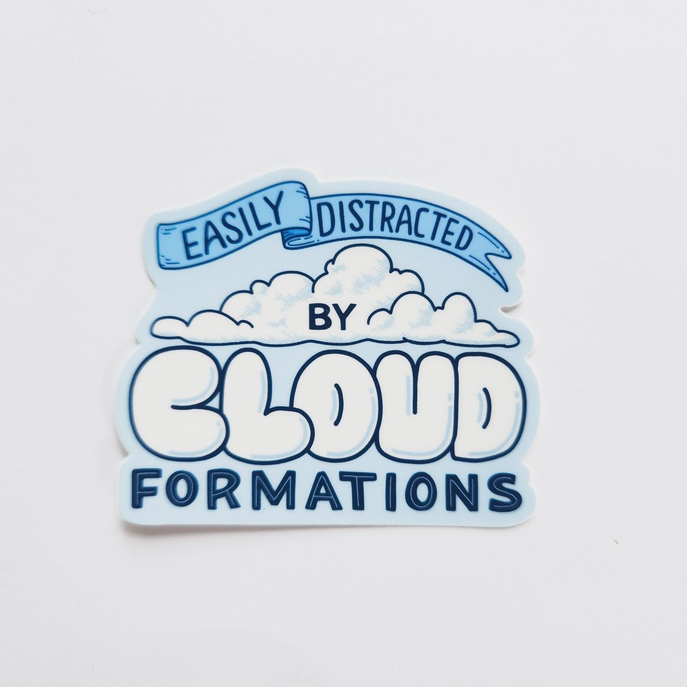 Easily Distracted By Cloud Formations Sticker