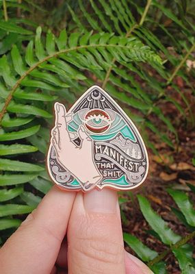 Manifest That Shit Enamel Pin