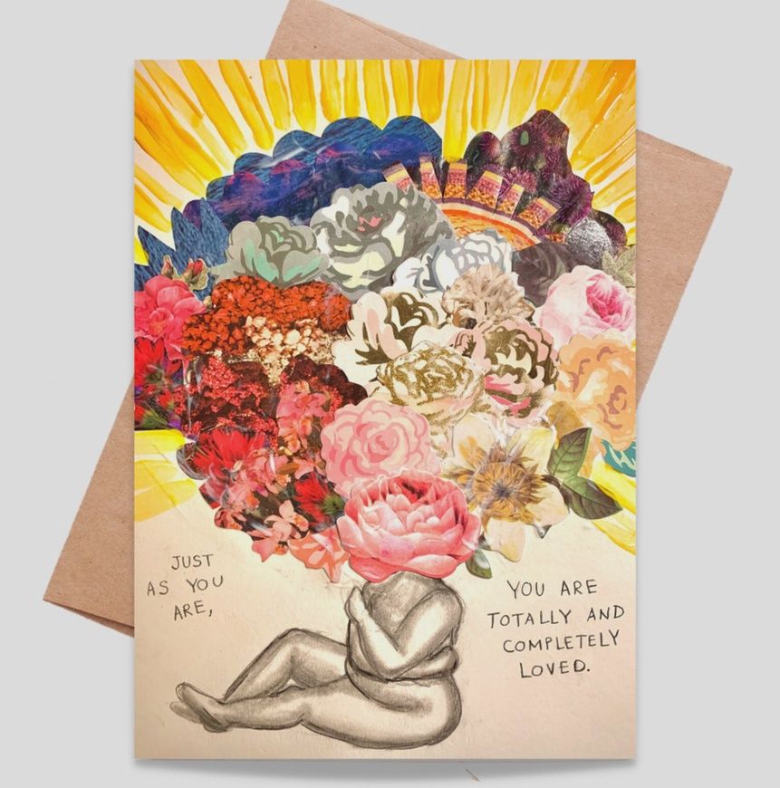 Just As You Are, You Are Loved Greeting Card