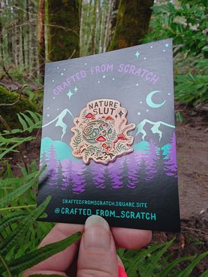 Nature Slut Enamel Pin