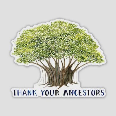 Yardia Thank Your Ancestors Vinyl Sticker - Watercolor Tree Sticker