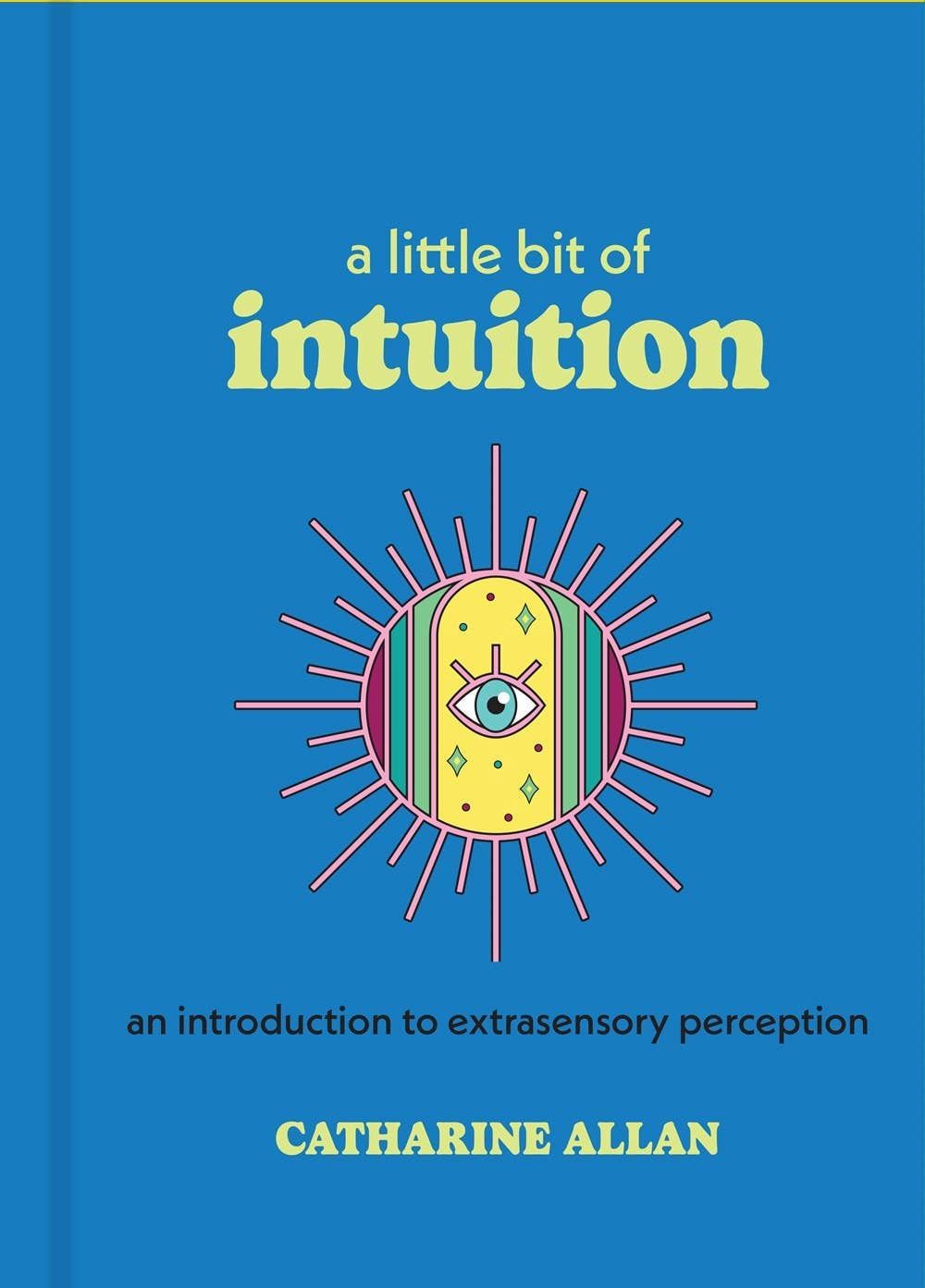 A Little Bit of Intuition: Extrasensory Perception: Hardcover