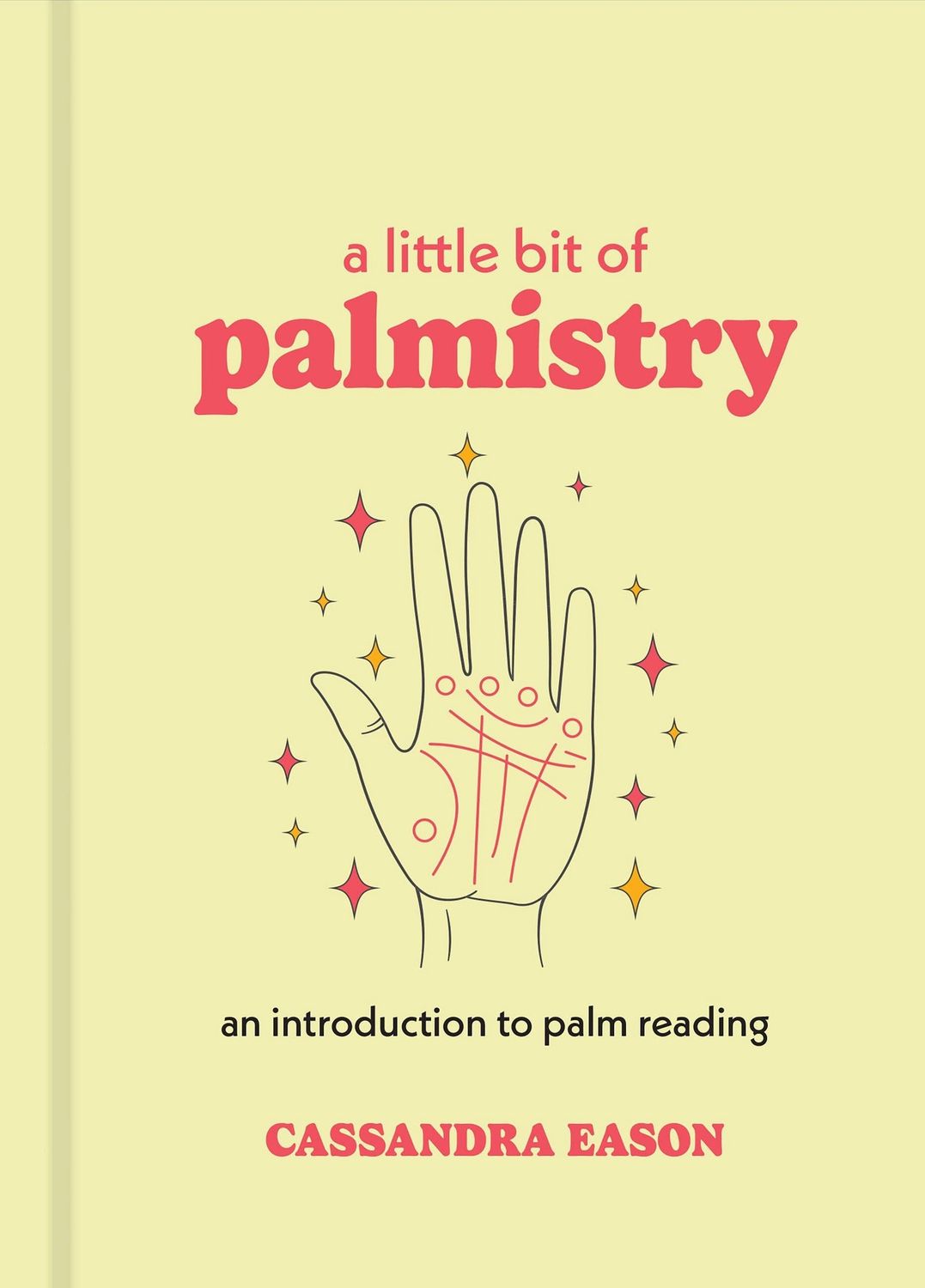 A Little Bit of Palmistry: Hardcover