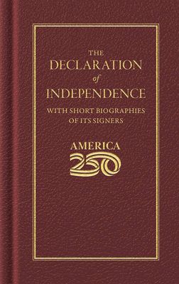 Declaration of Independence (America 250 Edition)
