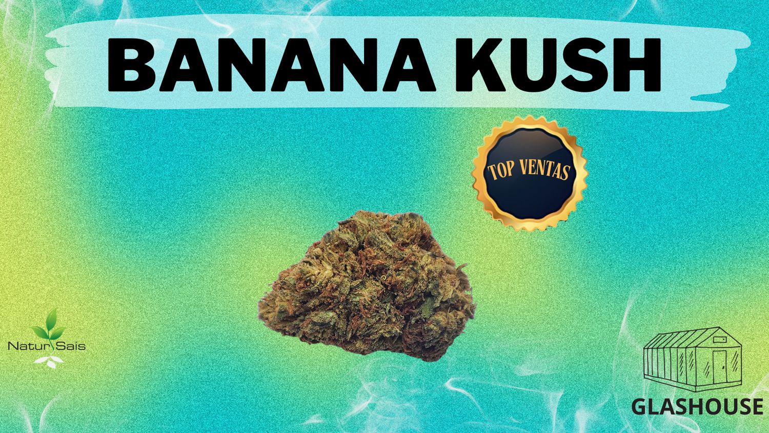 BANANA KUSH (SMALL BUDS) desde: 1,00 €/gr