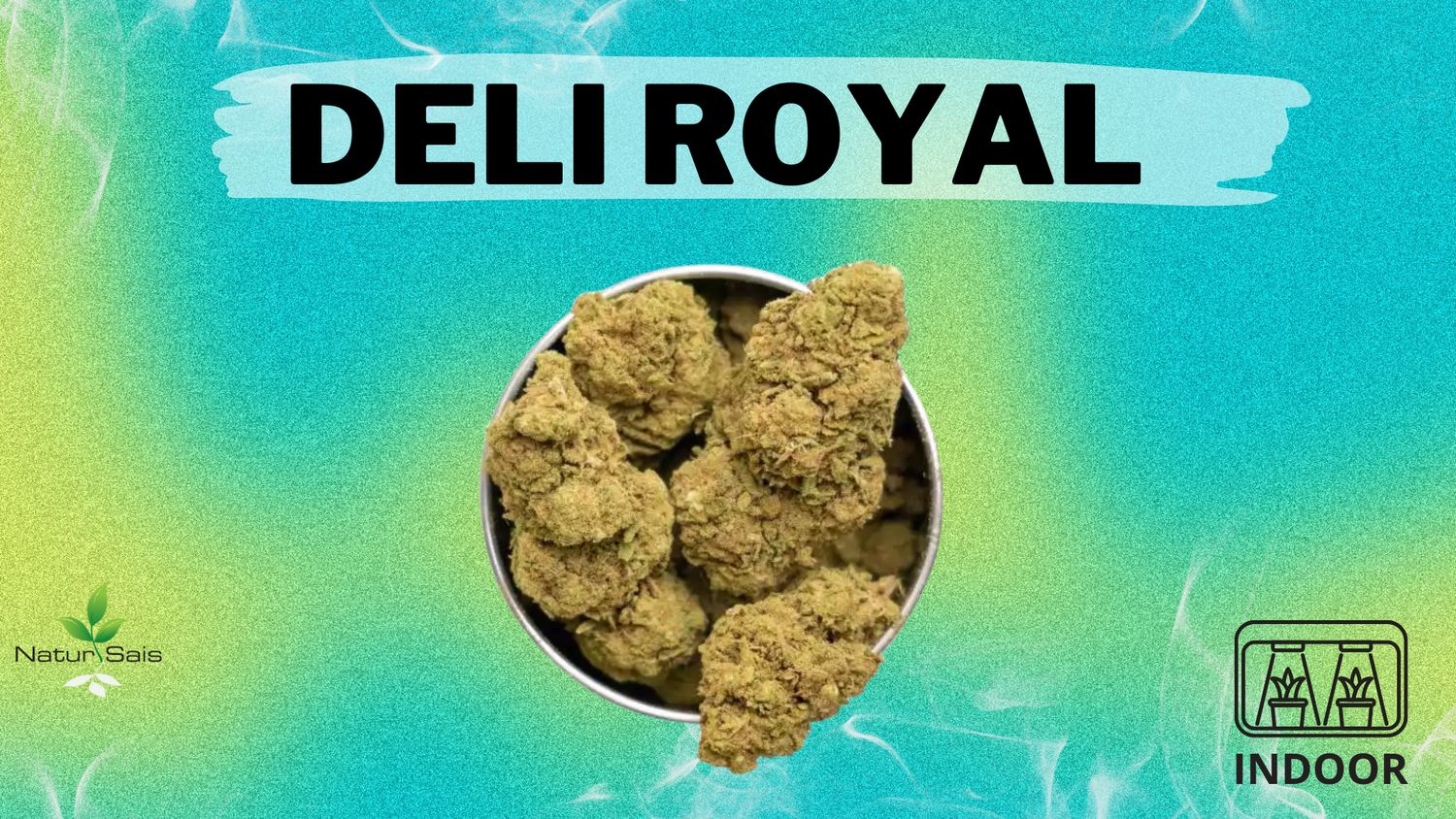 DELI ROYAL (SMALL BUDS) Desde: 2,00 €/gr DELI ROYAL (SMALL BUDS) Desde: 2,00 €/gr