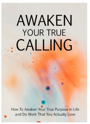Awaken Your True Calling