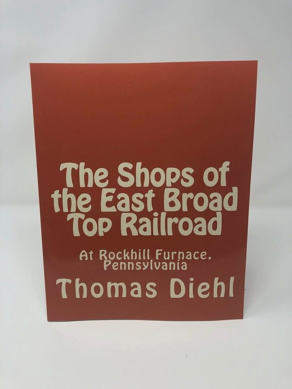 The Shops of the East Broad Top