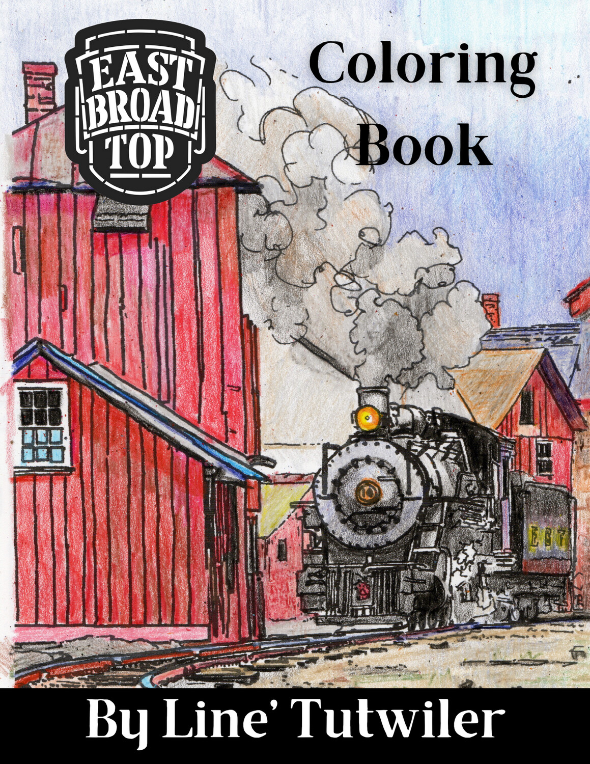 East Broad Top Coloring Book