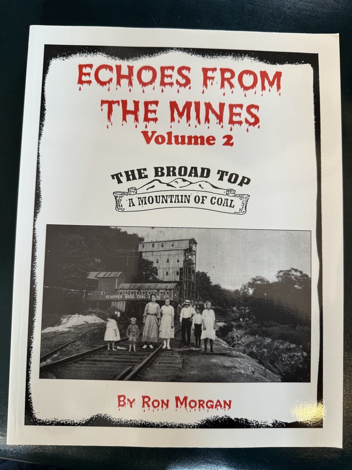 Echoes from the Mines: Volume 2