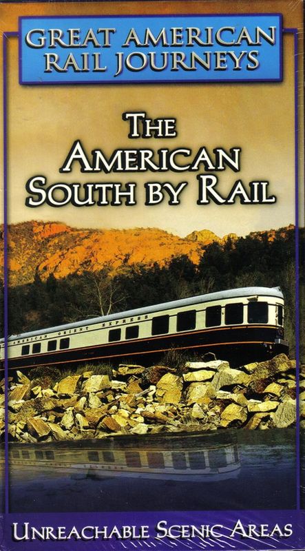 Great American Rail Journeys: The American South by Rail