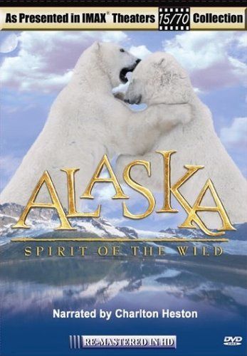Alaska: Spirit of the Wild DVD