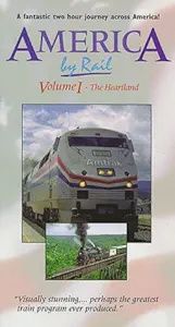 America by Rail Volume 1: The Heartland VHS