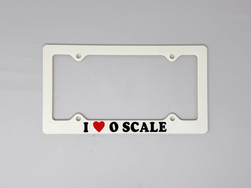 I &lt;3 O Scale License Plate Holder