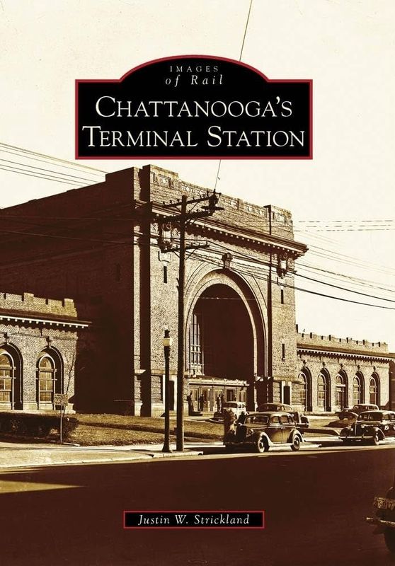 Images of Rail: Chattanooga&#39;s Terminal Station by Justin W. Strickland