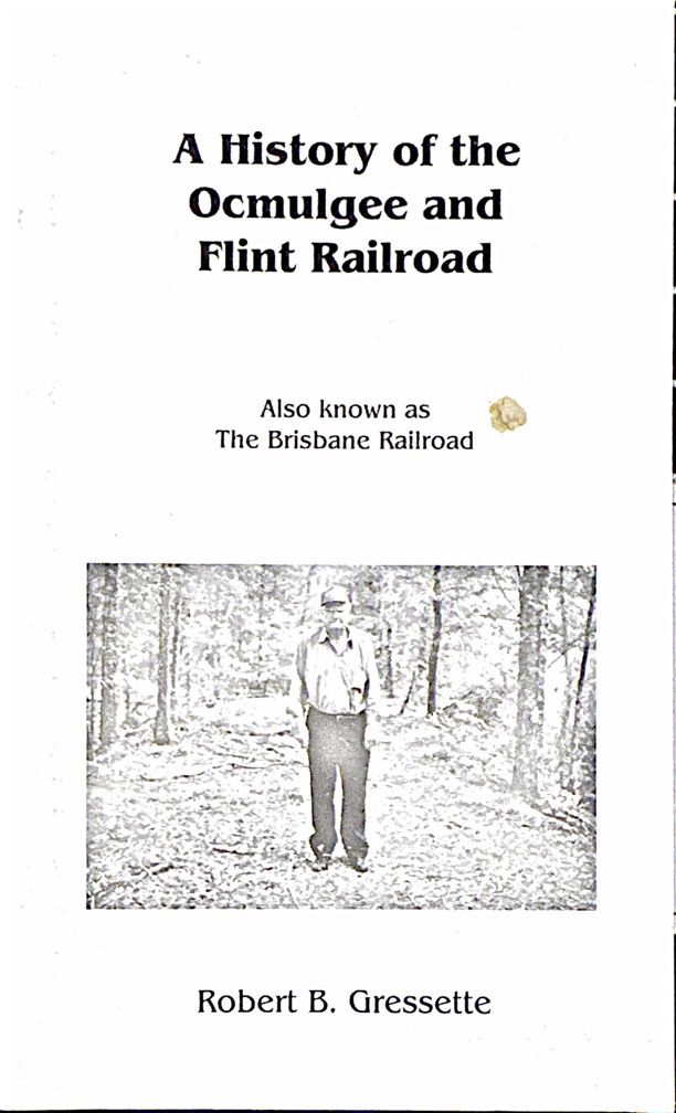 A History of the Ocmulgee and Flint Railroad
