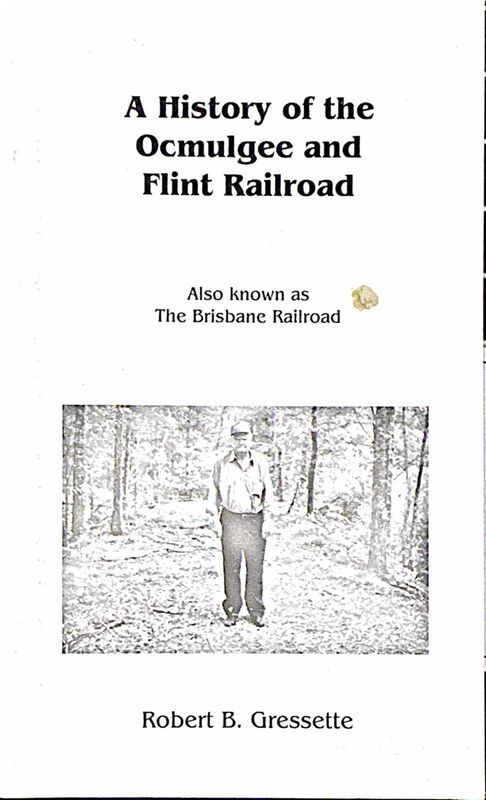 A History of the Ocmulgee and Flint Railroad