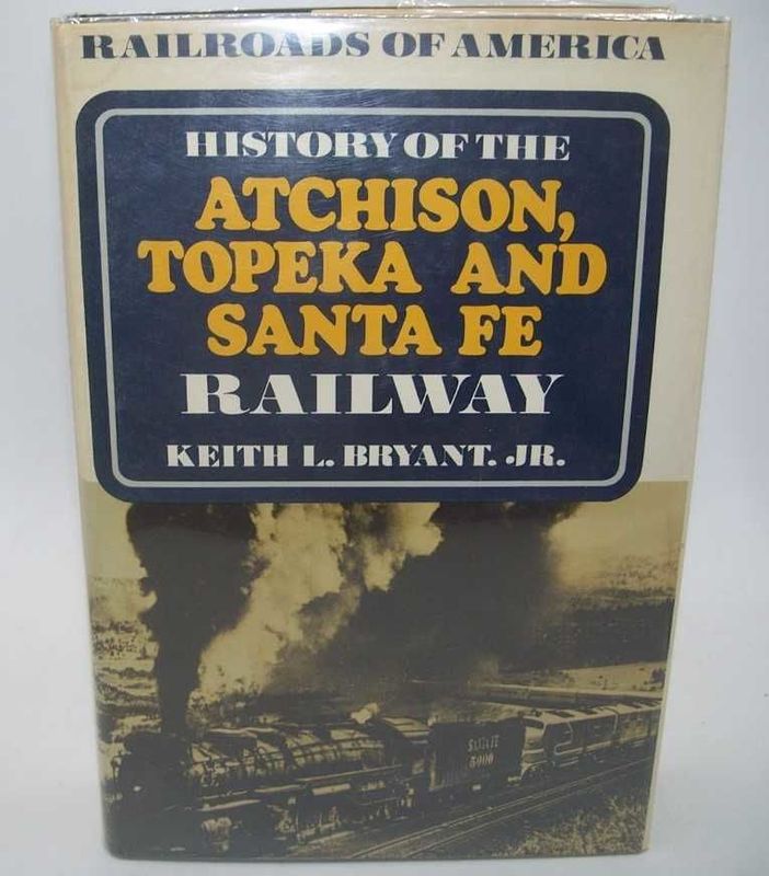 History of the Atchison, Topeka, and Santa Fe Railway
