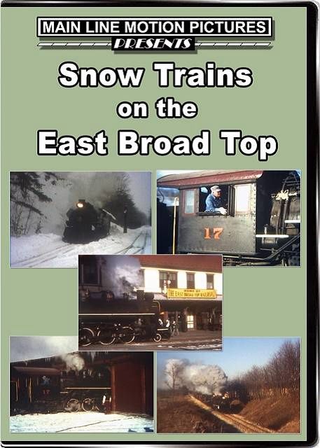 Snow Trains on the East Broad Top DVD