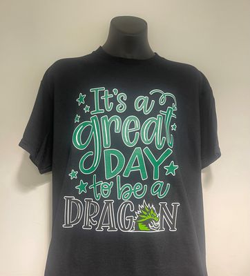 ADULT - IT&#39;S A GREAT DAY TO BE A DRAGON