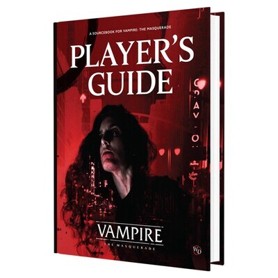 VAMPIRE THE MASQUERADE 5E: PLAYER'S GUIDE