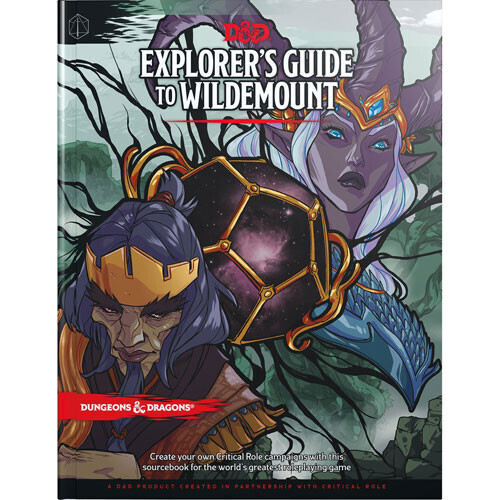 DUNGEONS AND DRAGONS (5E): THE EXPLORER'S GUIDE TO WILDEMOUNT