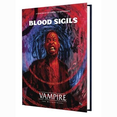 VAMPIRE: THE MASQUERADE 5E: BLOOD SIGILS SOURCEBOOK