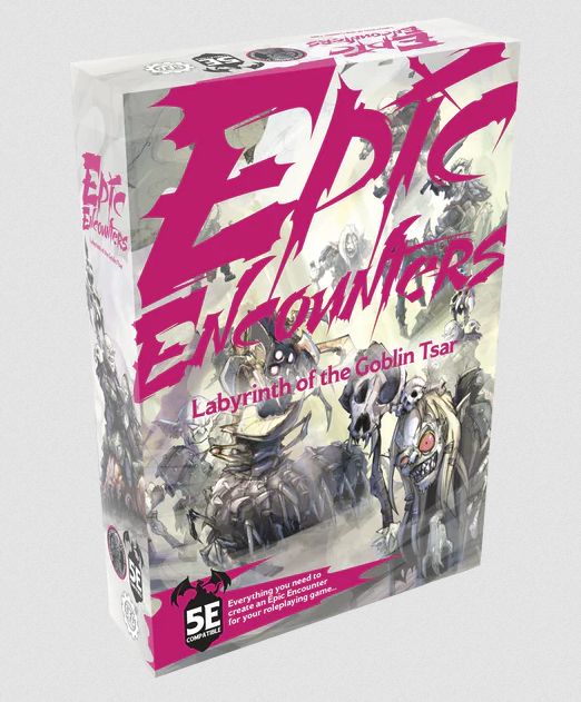 EPIC ENCOUNTERS LABYRINTH OF THE GOBLIN TSAR