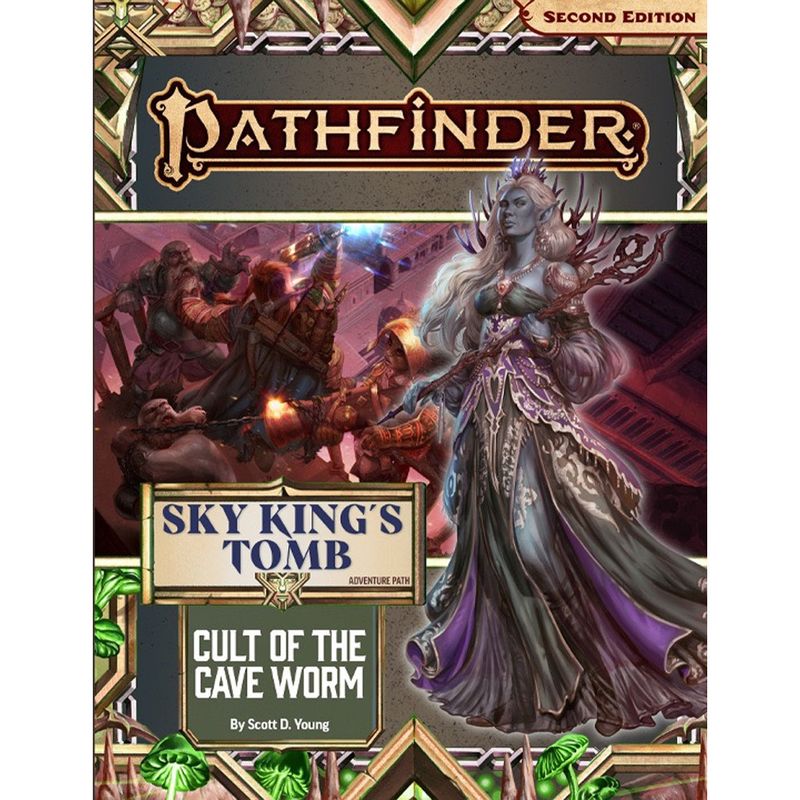 PATHFINDER(2E) ADVENTURE PATH: CULT OF THE CAVE WORM - SKYKINGS TOMB 2 OF 3