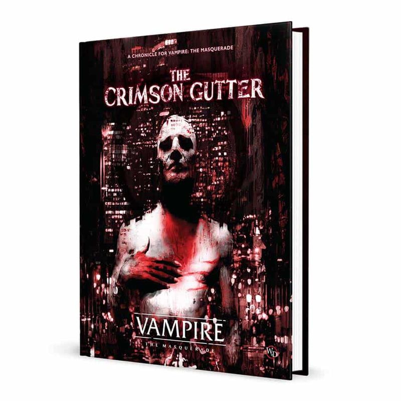 VAMPIRE: THE MASQUERADE 5E: THE CRIMSON GUTTER CHRONICLE BOOK