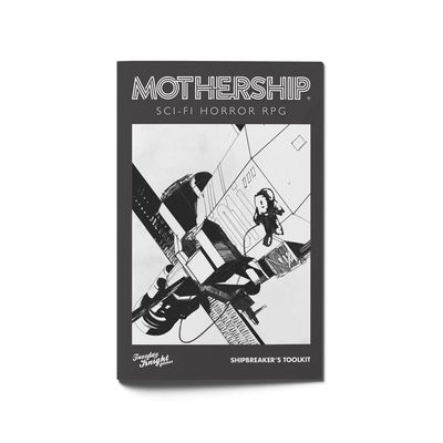 MOTHERSHIP SHIPBREAKER'S TOOLKIT