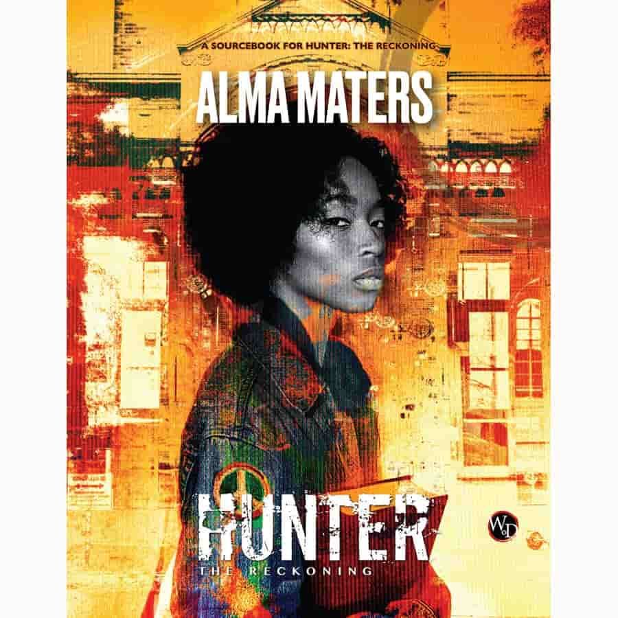 HUNTER: THE RECKONING (5E) RPG: ALMA MATERS SOURCEBOOK