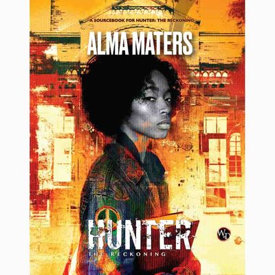 HUNTER: THE RECKONING (5E) RPG: ALMA MATERS SOURCEBOOK