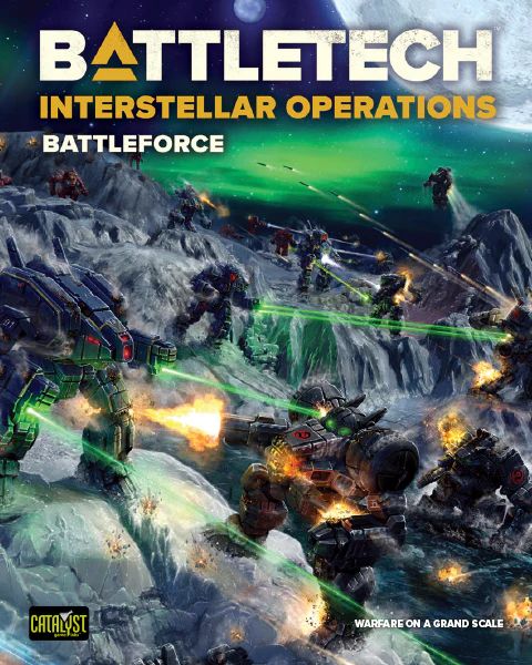 BATTLETECH: INTERSTELLAR OPERATIONS BATTLEFORCE