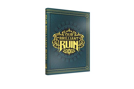 OUR BRILLIANT RUIN STANDARD EDITION