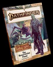 PATHFINDER 2E: ADVENTURE PATH - THE RESURRECTION FLOOD - TRIUMPH OF THE TUSK 1 OF 3