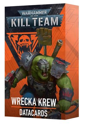 KILL TEAM: DATACARDS - WRECKA KREW