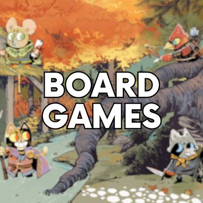 BOARD GAMES