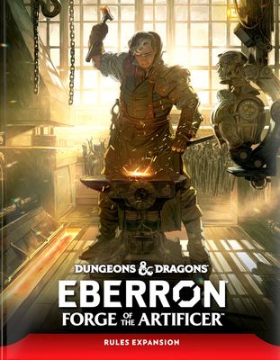 DUNGEONS AND DRAGONS 5E: EBERRON - FORGE OF THE ARTIFICER