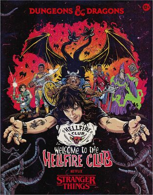 DUNGEONS AND DRAGONS STRANGER THINGS WELCOME TO THE HELLFIRE CLUB
