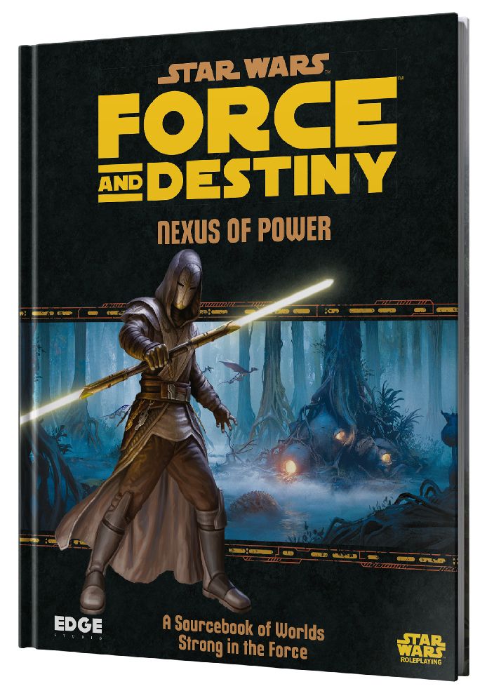 STAR WARS: FORCE AND DESTINY - NEXUS OF POWER