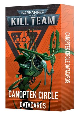 KILL TEAM: CANOPTEK CIRCLE DATA CARDS