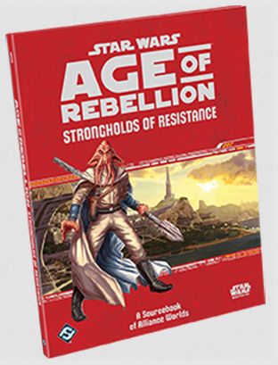 STAR WARS: AGE OF REBELLION - STRONGHOLDS OF RESISTANCE