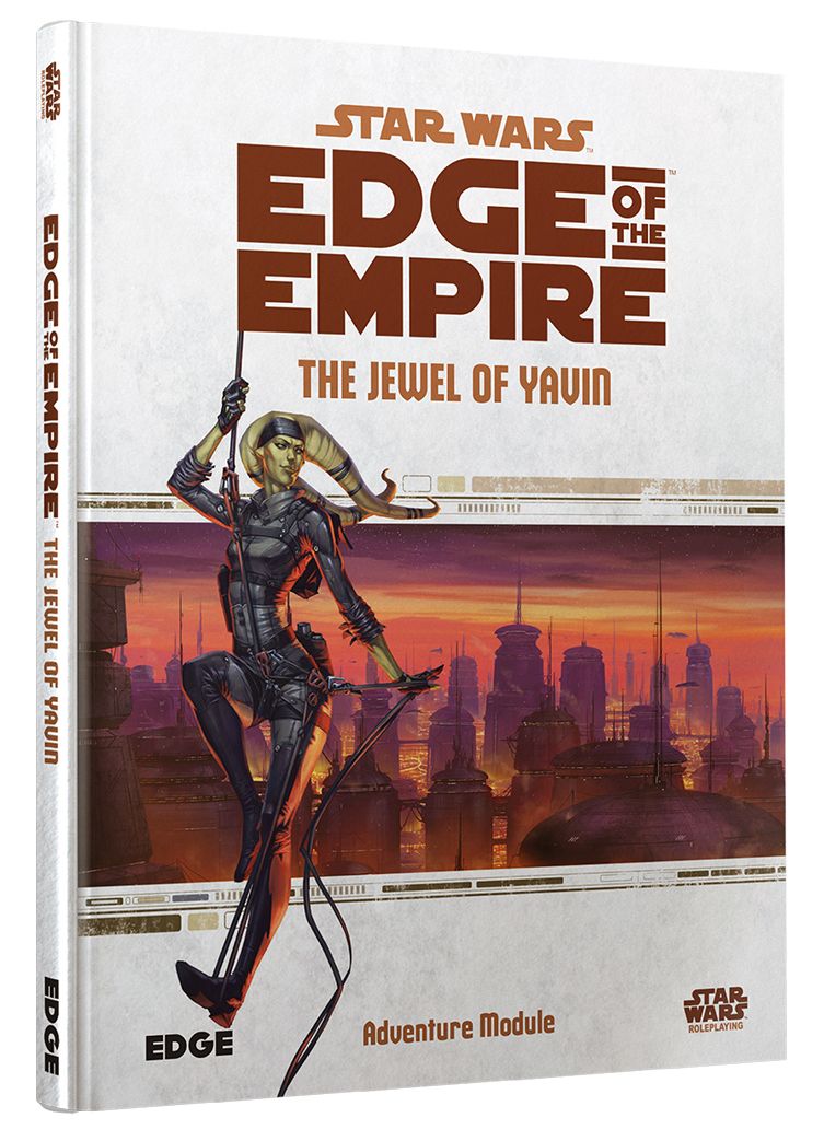 STAR WARS: EDGE OF THE EMPIRE - THE JEWEL OF YAVIN