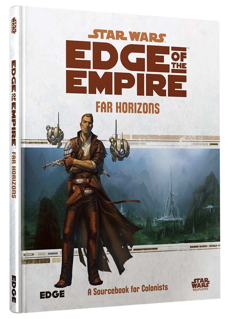 STAR WARS: EDGE OF THE EMPIRE - FAR HORIZONS