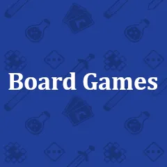BOARD GAMES