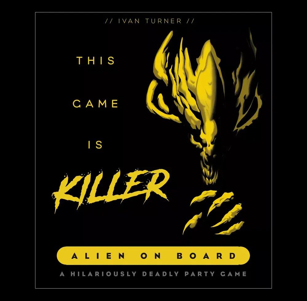 THIS GAME IS KILLER: ALIEN ON BOARD