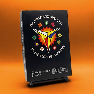 SURVIVORS OF THE CORE WARS