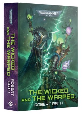 THE WICKED AND THE WARPED (HB)