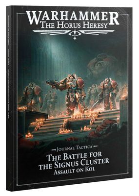 JOURNAL TACTICA: SIGNUS CLUSTER - ASSAULT ON KOL